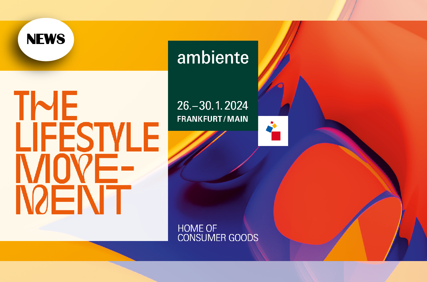 2024  Ambiente ｜The Lifestyle Movement｜