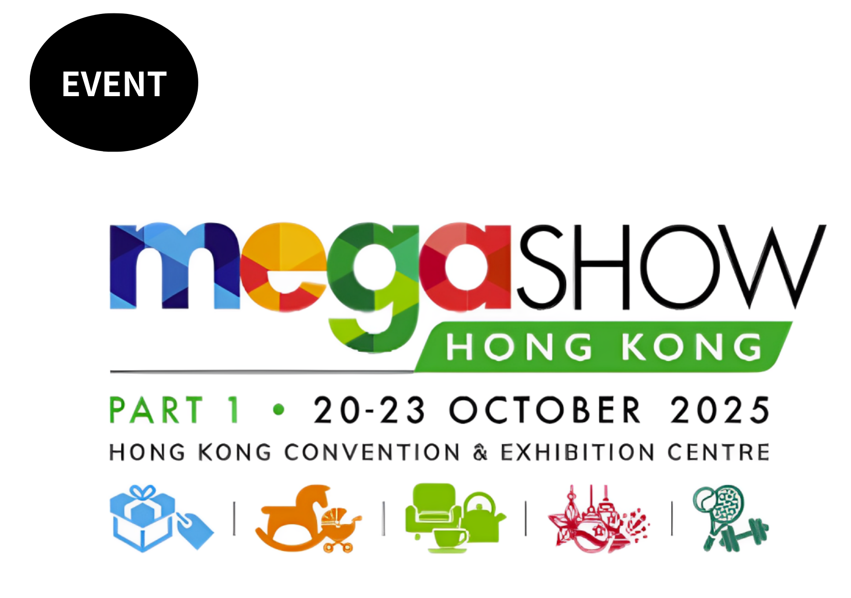 2025 Oct Mega Show | Hong Kong | Part 1